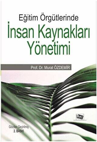 Eğitim Örgütlerinde İnsan Kaynakları Yönetimi - 1