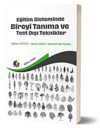 Eğitim Sisteminde Bireyi Tanıma ve Test Dışı Teknikler - 1