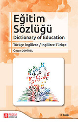 Eğitim Sözlüğü Dictionary of Education Türkçe-İngilizce - İngilizce-Türkçe - 1