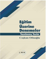 Eğitim Üzerine Denemeler Yayınlanmış Yazılar - 1