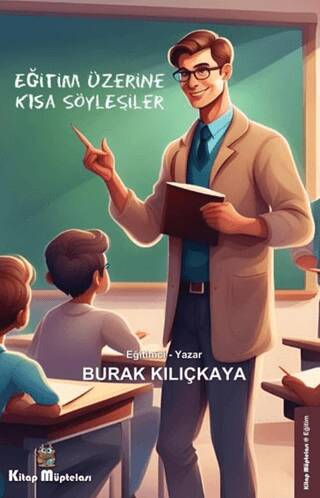 Eğitim Üzerine Kısa Söyleşiler - 1