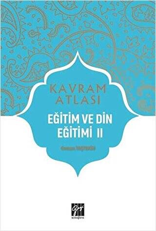 Eğitim ve Din Eğitimi 2 - Kavram Atlası - 1