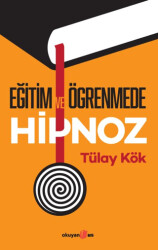 Eğitim ve Öğrenmede Hipnoz - 1