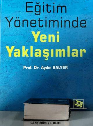 Eğitim Yönetiminde Yeni Yaklaşımlar - 1