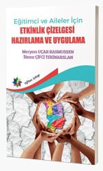 Eğitimci ve Aileler İçin Etkinlik Çizelgesi Hazırlama Ve Uygulama - 1