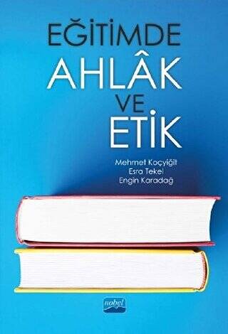 Eğitimde Ahlak ve Etik - 1