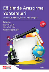 Eğitimde Araştırma Yöntemleri: Temel Kavramlar, İlkeler ve Süreçler - 1