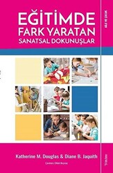 Eğitimde Fark Yaratan Sanatsal Dokunuşlar - 1