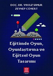 Eğitimde Oyun Oyunlaştırma ve Eğitsel Oyun Tasarımı - 1