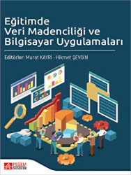 Eğitimde Veri Madenciliği ve Bilgisayar Uygulamaları - 1