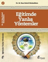 Eğitimde Yanlış Yöntemler - 1