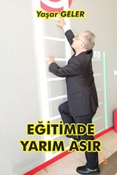 Eğitimde Yarım Asır - 1