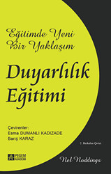 Eğitimde Yeni Bir Yaklaşım: Duyarlılık Eğitimi - 1