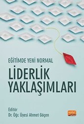 Eğitimde Yeni Normal Liderlik Yaklaşımları - 1