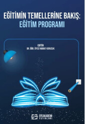 Eğitimin Temellerine Bakış: Eğitim Programı - 1