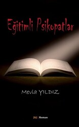 Eğitimli Psikopatlar - 1