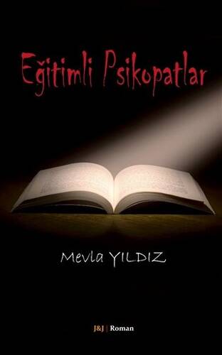 Eğitimli Psikopatlar - 1