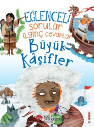 Eğlenceli Sorular İlginç Cevaplar - Büyük Kaşifler - 1