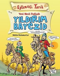 Eğlenceli Tarih - Yeni Nesil Padişah Yıldırım Bayezid - 1