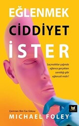 Eğlenmek Ciddiyet İster - 1