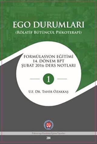 Ego Durumları Rölatif Bütüncül Psikoterapi - 1