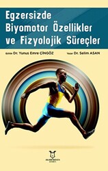 Egzersizde Biyomotor Özellikler ve Fizyolojik Süreçler - 1