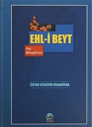 Ehl-i Beyt Arş Misafirleri - 1