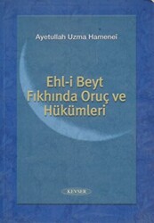 Ehl-i Beyt Fıkhında Oruç ve Hükümleri - 1