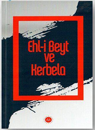 Ehl-i Beyt ve Kerbela - 1