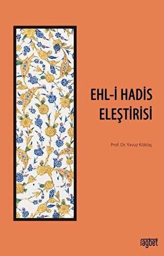 Ehl-i Hadis Eleştirisi - 1