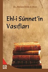 Ehl-i Sünnet’in Vasıfları - 1