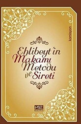 Ehlibeyt’in Makamı Metodu ve Sireti - 1