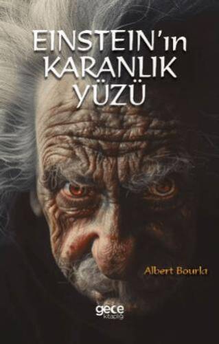 Einstein`ın Karanlık Yüzü - 1