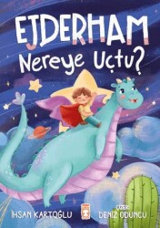 Ejderham Nereye Uçtu? - 1