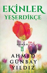 Ekinler Yeşerdikçe - 1