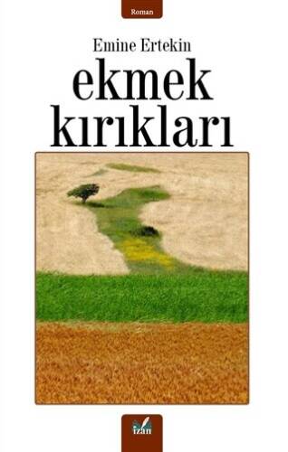 Ekmek Kırıkları - 1