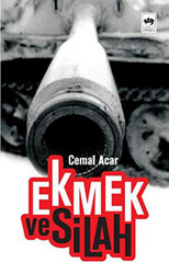 Ekmek ve Silah - 1