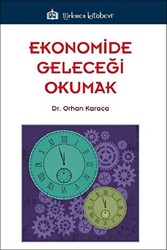 Ekonomide Geleceği Okumak - 1