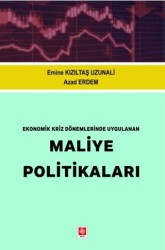 Ekonomik Kriz Dönemlerinde Uygulanan Maliye Politikaları - 1