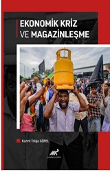 Ekonomik Kriz ve Magazinleşme - 1