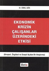 Ekonomik Krizin Çalışanlar Üzerindeki Etkisi - 1