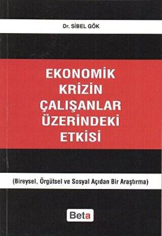 Ekonomik Krizin Çalışanlar Üzerindeki Etkisi - 1