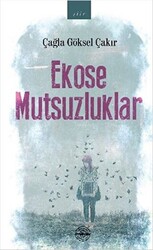 Ekose Mutsuzluklar - 1