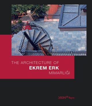 Ekrem Erk Mimarlığı - The Architecture of Ekrem Erk - 1