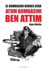 El Bombasını Herkes Atar Atom Bombasını Ben Attım - 1