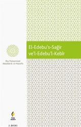 El-Edebu’s-Sağir ve’l-Edebu’l-Kebir - 1