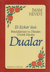 El-Ezkar’dan Resulullah sav’ın Dilinden Günlük Hayatta Dualar - 1