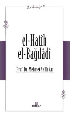 El-Hatib El-Bağdağdi Öncülerimiz - 16 - 1