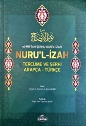 El-Miftah Serhu Nuri’l Izah Nuru’l Izah Tercüme ve Şerhi - 1