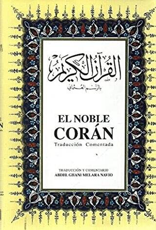 El Noble Coran İspanyolca Kuran-ı Kerim ve Tercümesi Ciltli, İpek Şamua Kağıt, Orta Boy - 1